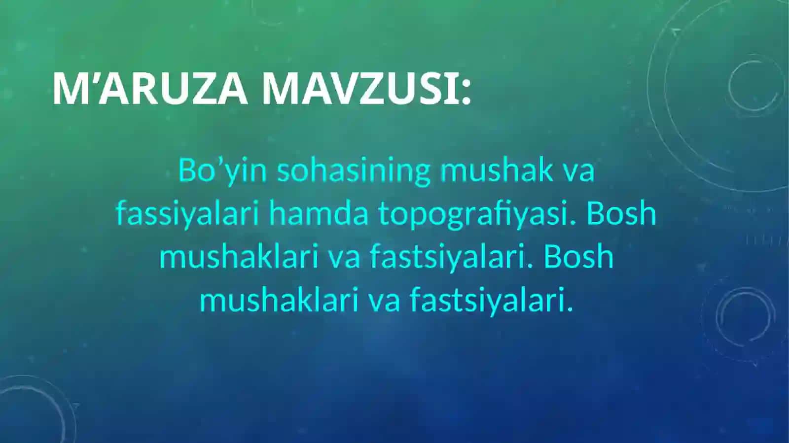 Bo'yin sоhаsi mushаk vа fаssiyalаri haqida 2