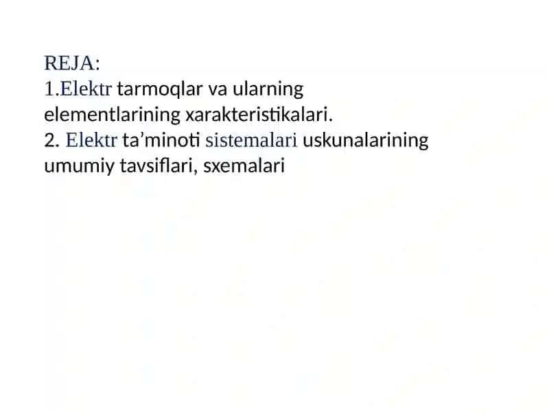 ELEKTR TA’MINОTI SISTEMALARININGSXEMALARI VAХARAKTERISTIKALARI 2