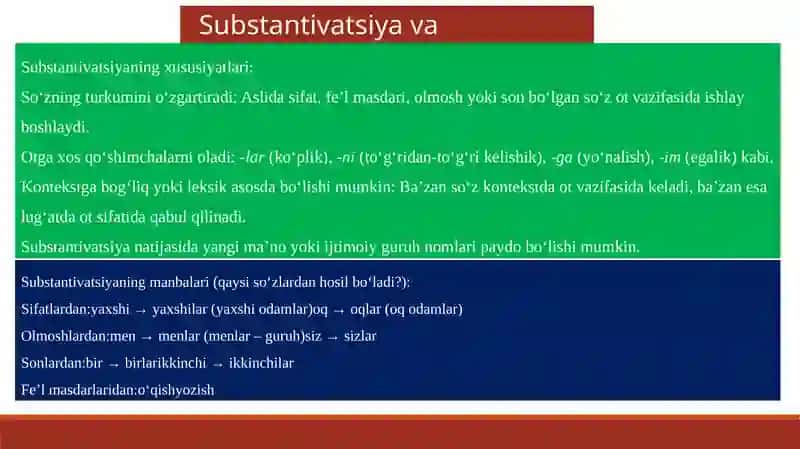 Substantivatsiya va adverbializatsiya 2