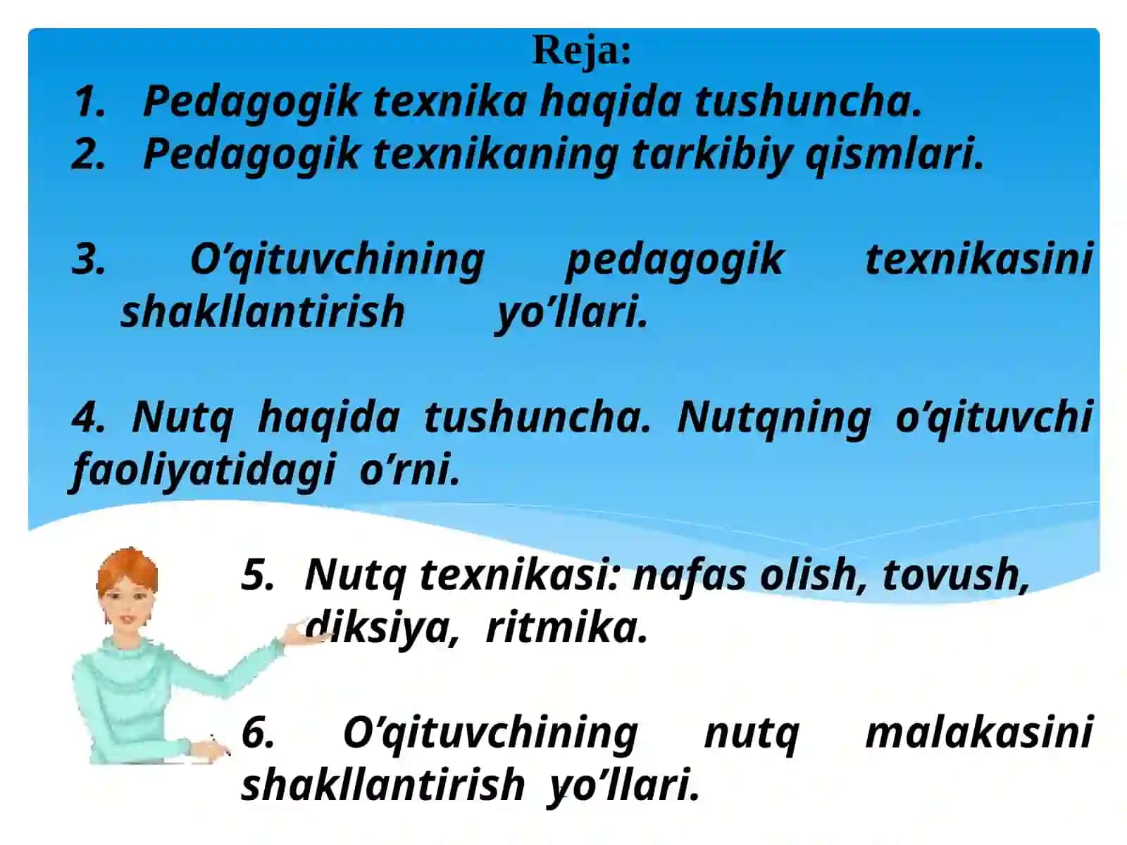 Nutqtexnikasi vamadaniyati.Nutqhaqidatushuncha.Nutqningo’qituvchifaoliyatidagio’rni 2