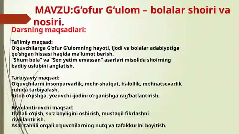 G‘ofur G‘ulom – Bolalar sho'iri va nosiri mavzusiga 1 soatlik dars ishlanma 2