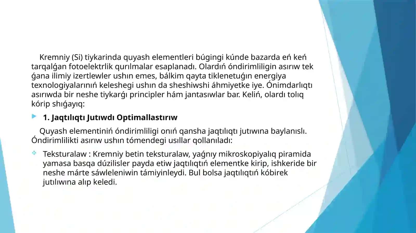 Kremniy tiykarında Quyash elementleriń fotoelektrlik túrlendiriwleriniń nátiyjeligin arttırıwda tiykarǵı baģdarlar 2