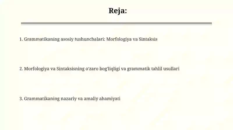 Grammatika – til strukturasini o‘rganuvchi soha sifatida. Morfologiyavasintaksis 2