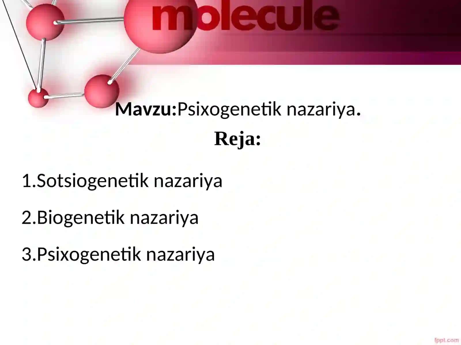 Psixogenetik nazariya. 2