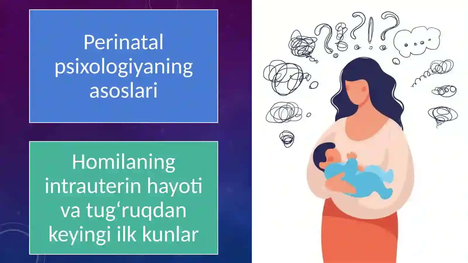 Perinatal davrda psixofiziologik rivojlanish xususiyatlari 2