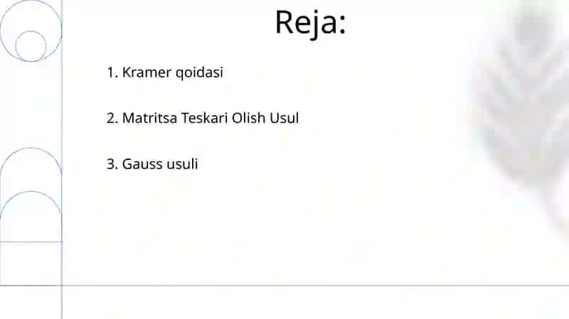 Chiziqli tenglama sistemasini yechishning Gaus Kramer teskari matritsa yordamida yechish usuli 2