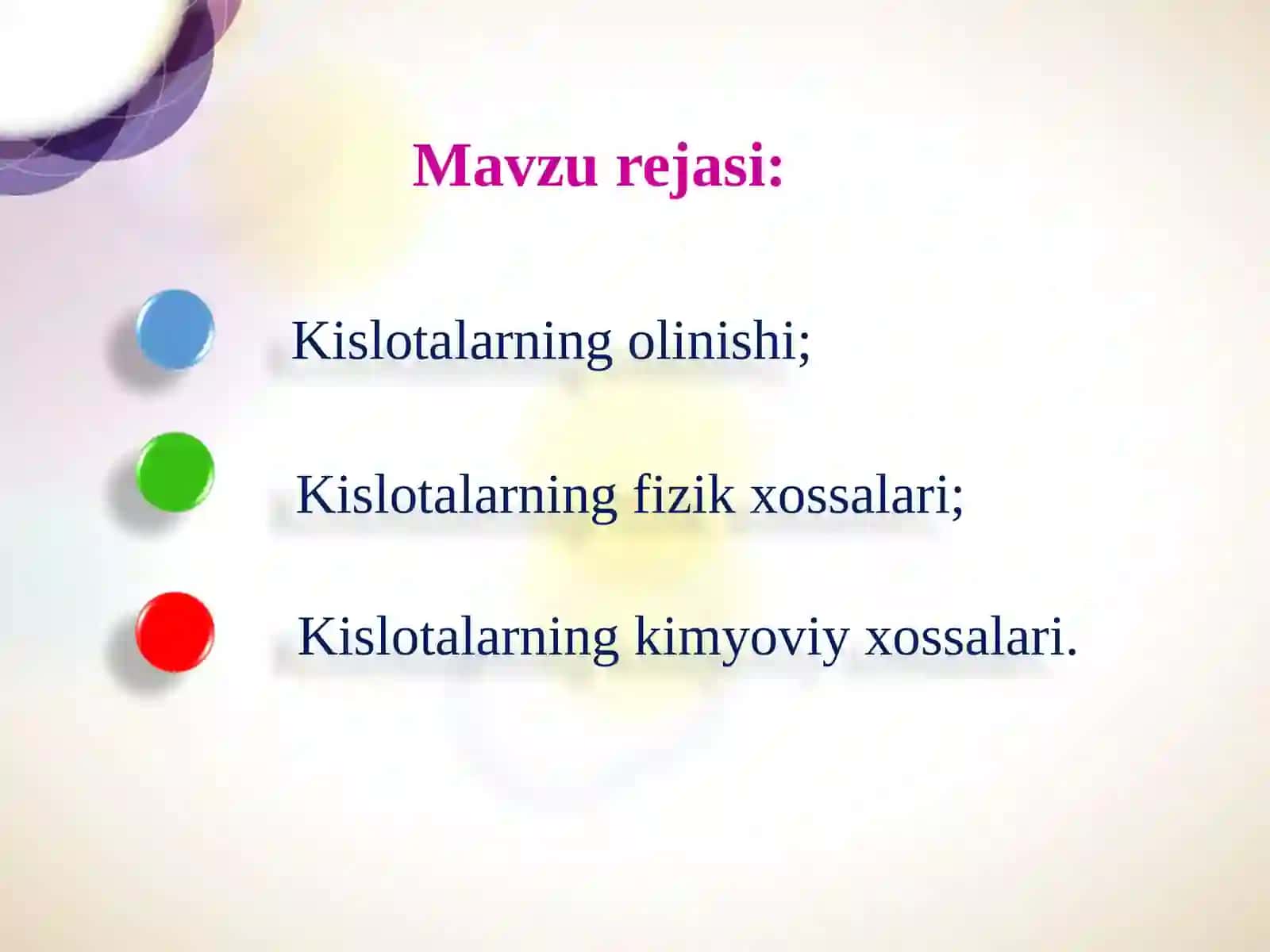 Kislotalarning olinishi xossalari 2