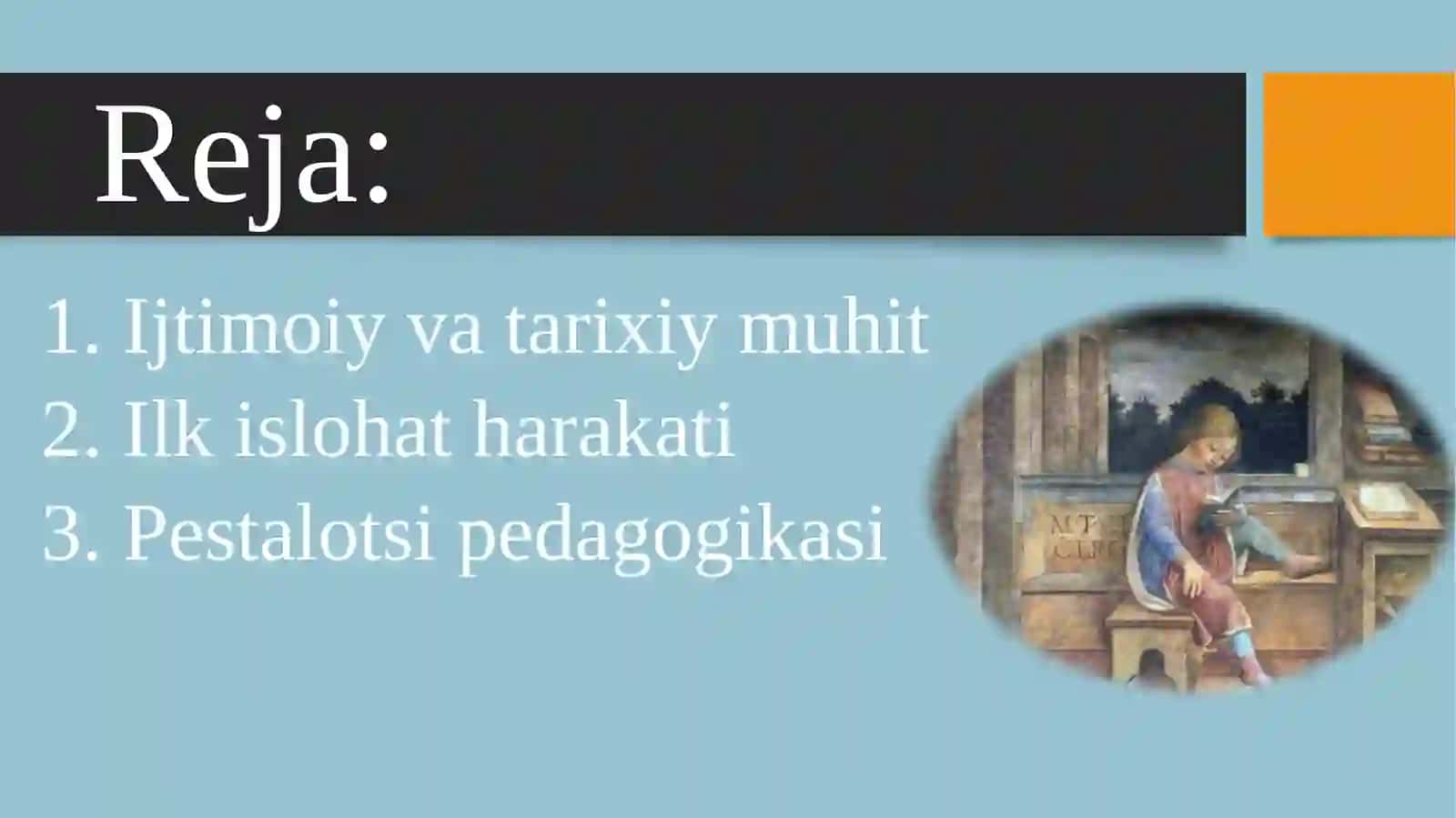 G’arb uyg'onish davri pedagogikasi 2