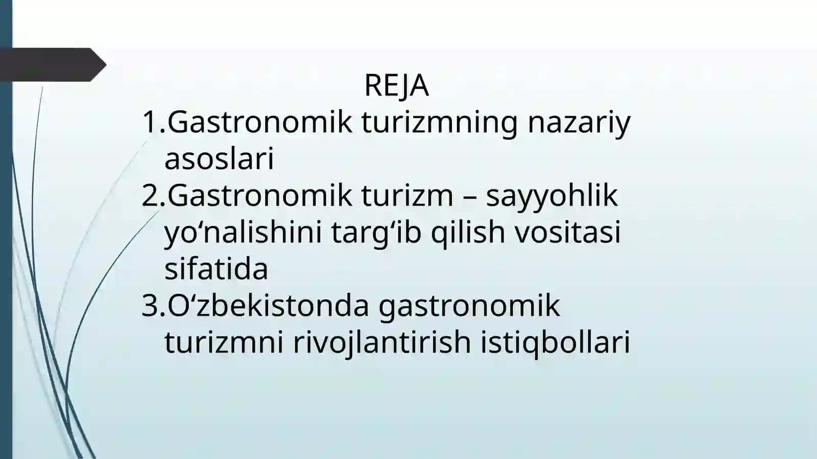 Gastronomik turizm sayyohlik yoʻnalishini targʻib qilish vositasi sifatida 2
