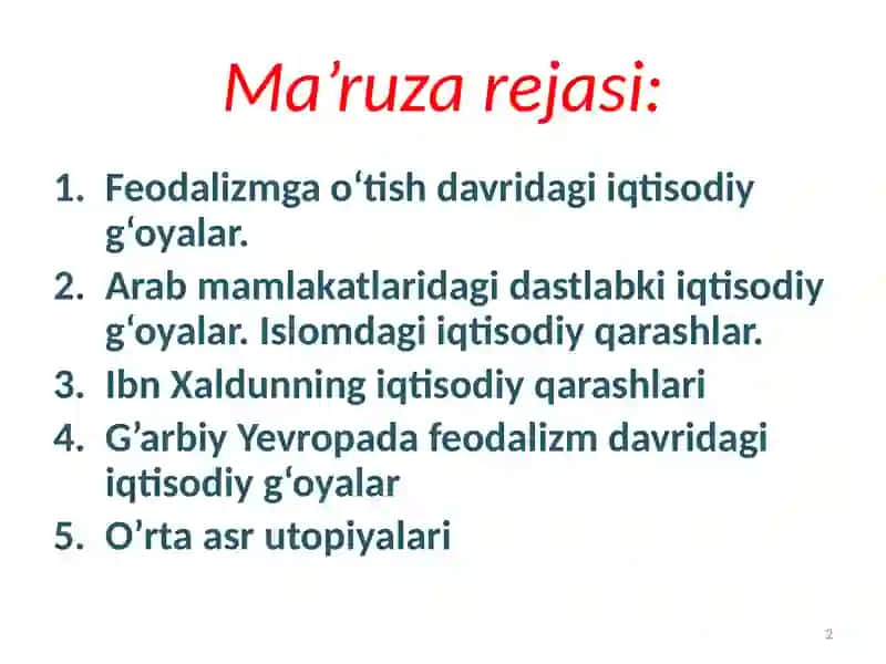 Feodal jamiyati va uning yemirilishi davridagi iqtisodiy ta’limotlar 2