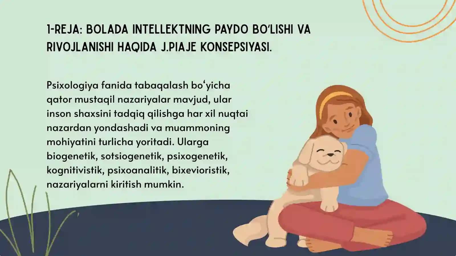 Bola ruxiy rivojlanishining ichki sabablariga yondoshishning nazariyalari 2