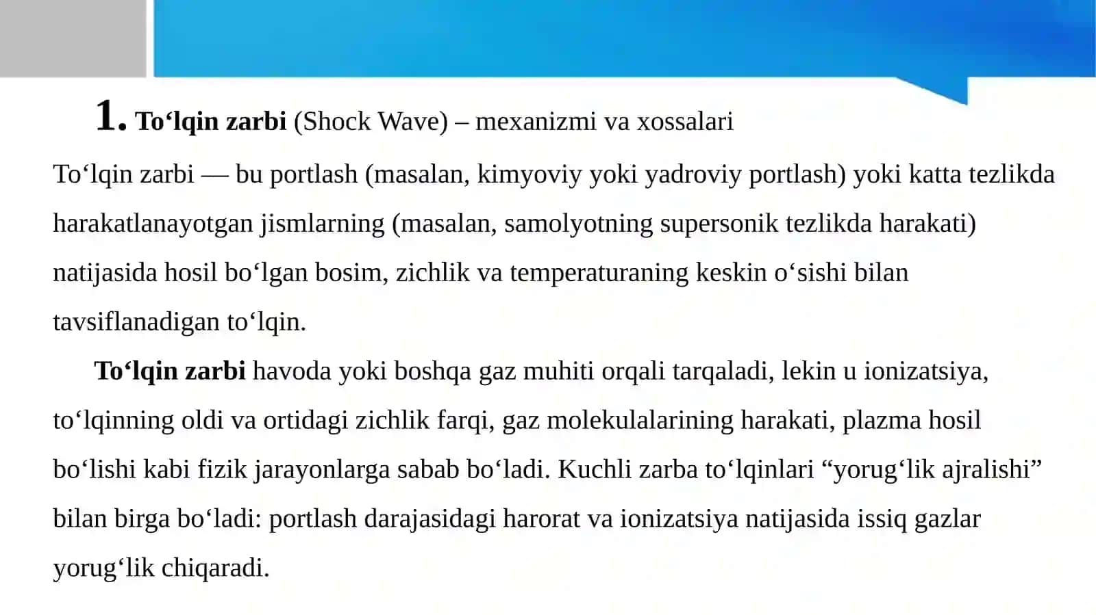 To’lqin zarbi. Jabrlanish zonalari tavsifi. Yorug’lik ajralishi. O’tuvchi nurlar 2
