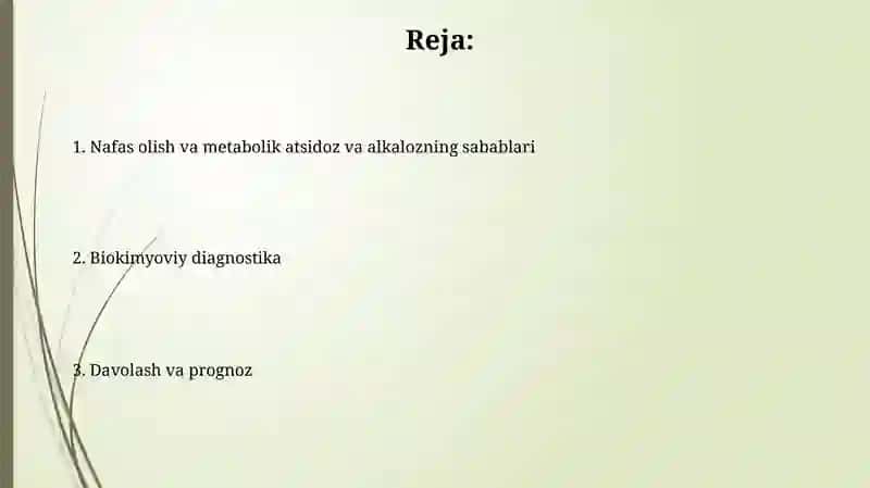 Nafas va metabolik atsidoz va alkalozni kelib chiqishi, biokimyoviy tashxisi 2
