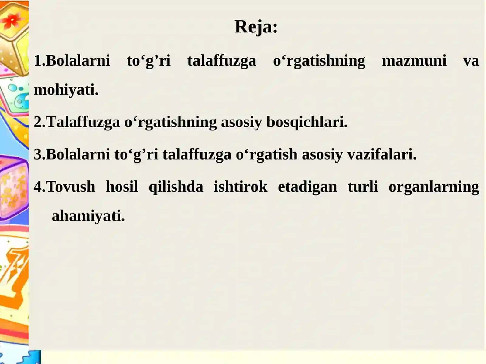 Tovushlarning to‘g‘ri talaffuziyuzasidanolibboriladigan ishlar mazmuni. Tovush hosil qilishda ishtiroketadiganturli organlarning ahamiyati 2