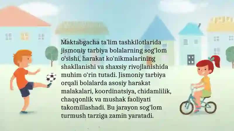 Maktabgacha ta’lim tashkilotlariga jismoniy tarbiya vazifalari va vositalarini tadbiq etish 2