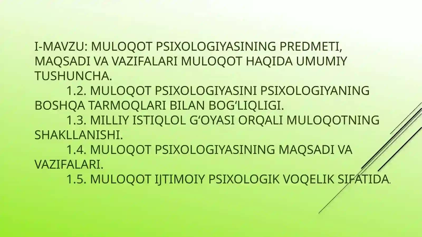 MULOQOT PSIXOLOGIYASINING PREDMETI, MAQSADI VA VAZIFALARI MULOQOT HAQIDA UMUMIY TUSHUNCHA 2