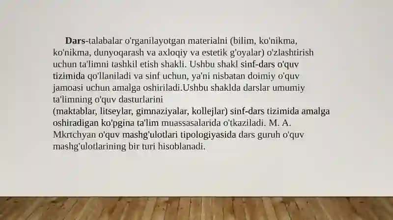 Dars-ta’limni tashkilotishning asosiy shakli 2