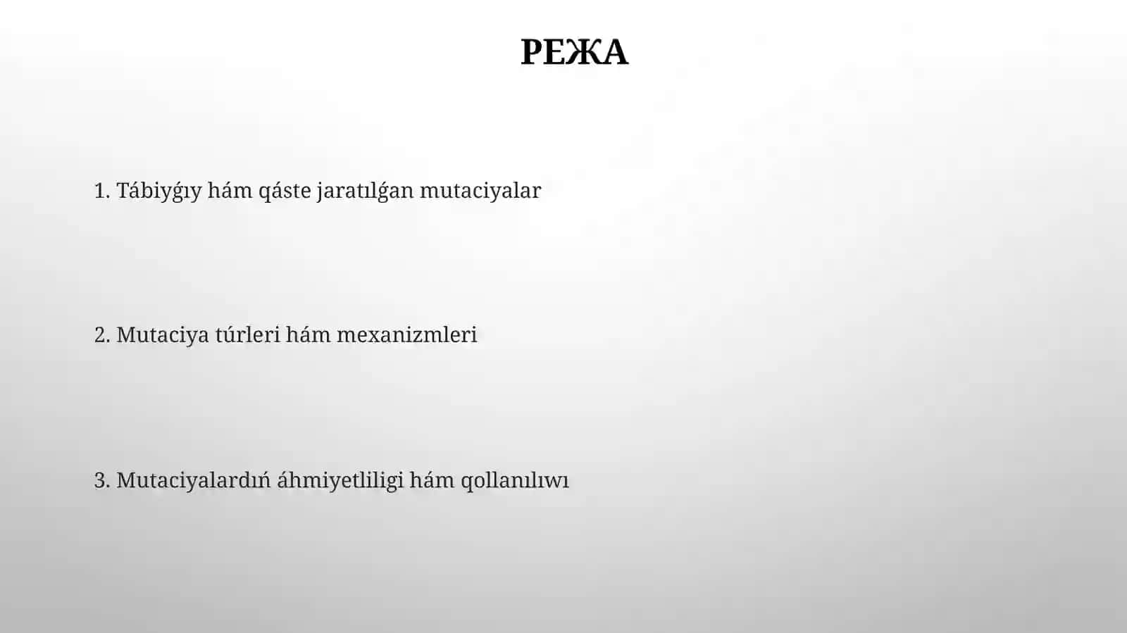 Tábiyǵıy hám qáste jaratılǵan mutaciyalar 2
