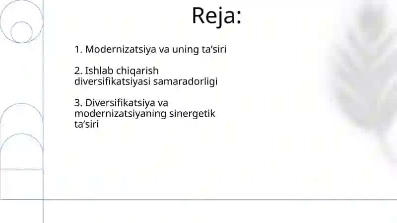 Ishlab chiqarishni diversifikatsiyalash va modernizatsiyalash samaradorligi 2