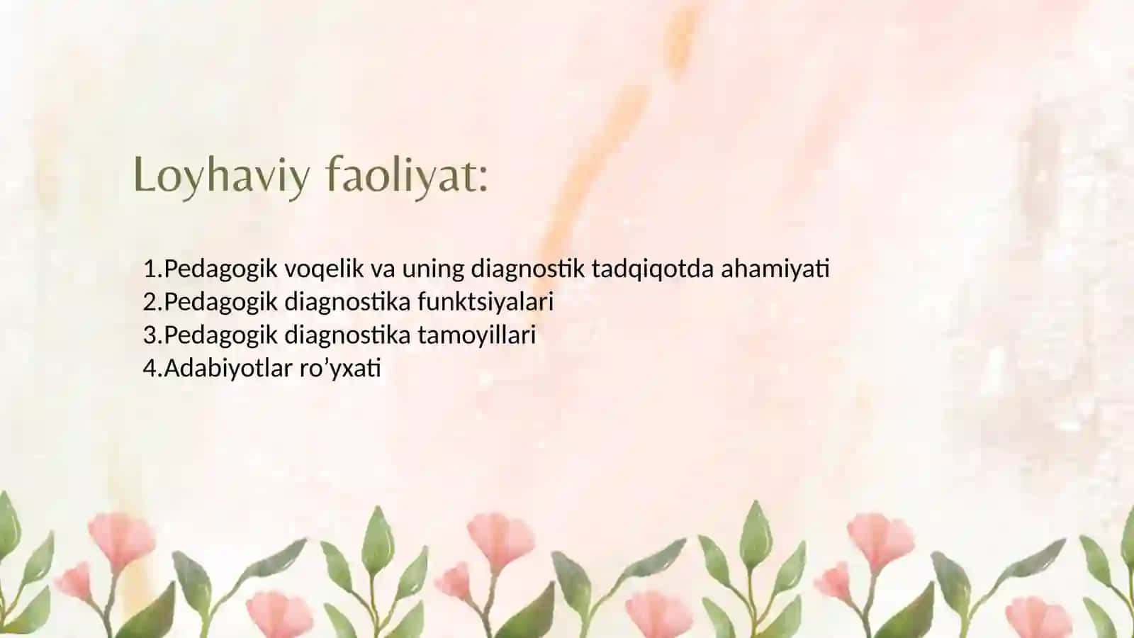 Pedagogik voqelikni diagnostik tadqiq etishning umumilmiy tamoillari 2