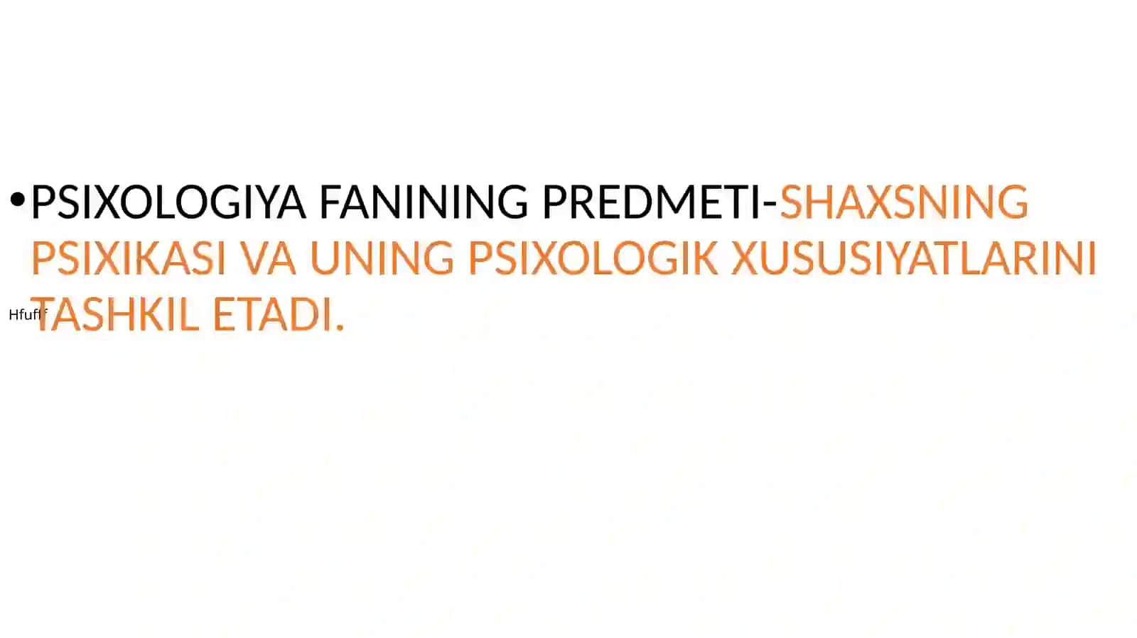 PSIXOLOGIYA FANINING MAQSAD VA VAZIFALARI 2