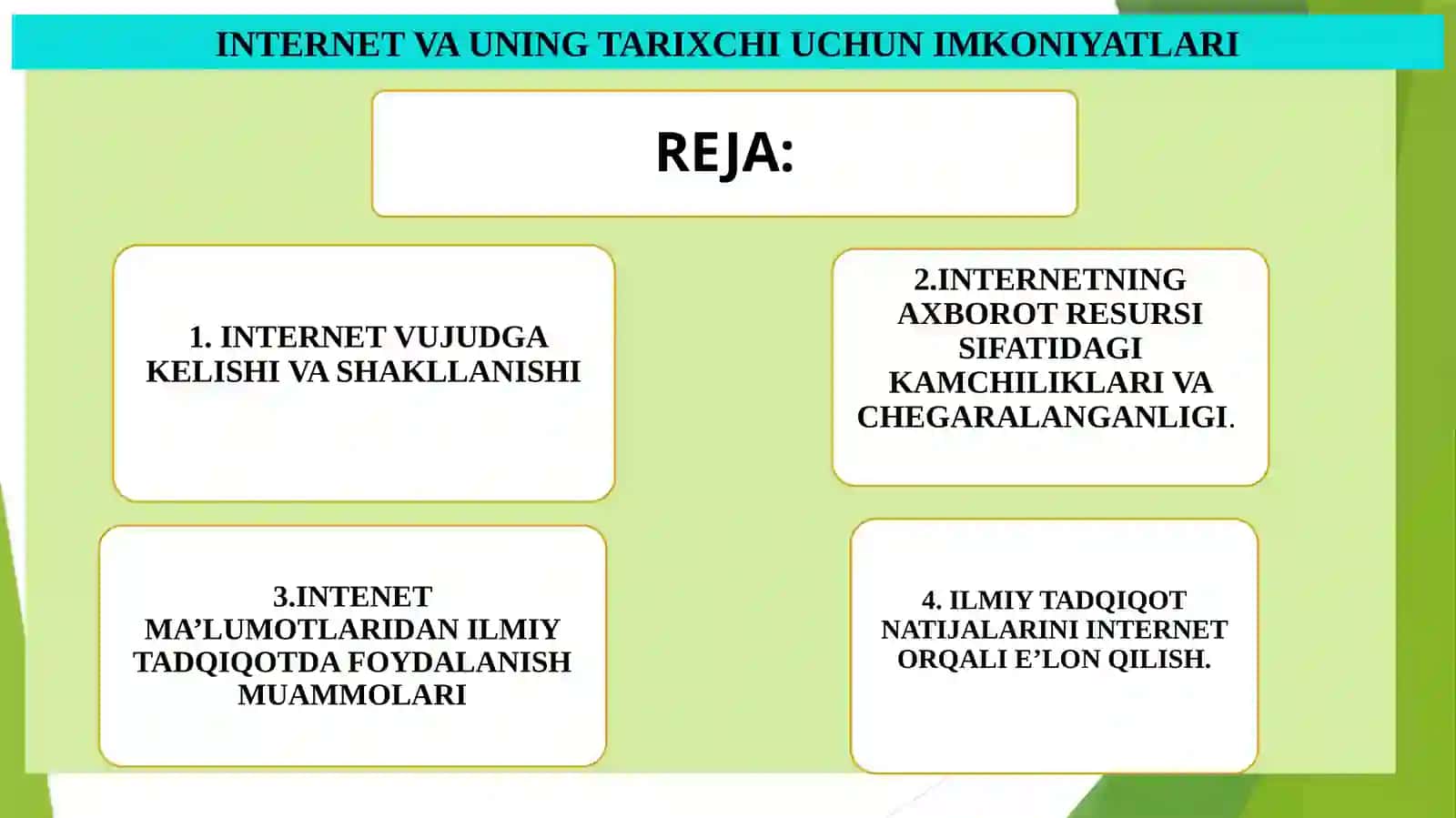 INTERNET VA UNING TARIXCHI UCHUN IMKONIYATLARI 2