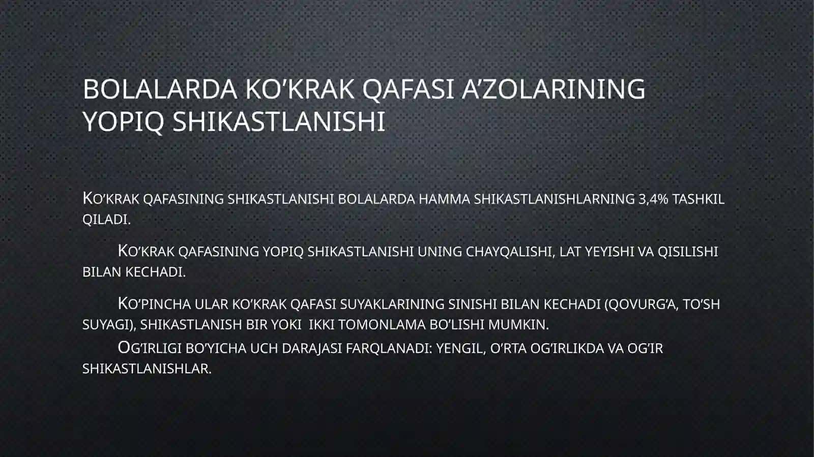 BOLALARDA KO’KRAK QAFASI A’ZOLARINING YOPIQ SHIKASTLANISHI 2