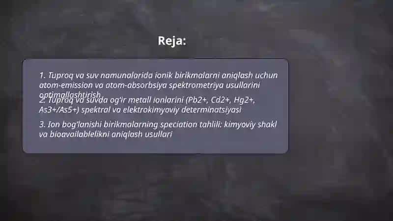 Tuproq va suvning ifloslanishida ion bog'lanishi birikmalarini aniqlash va ulardan tozalash usulini ishlab chiqish 2