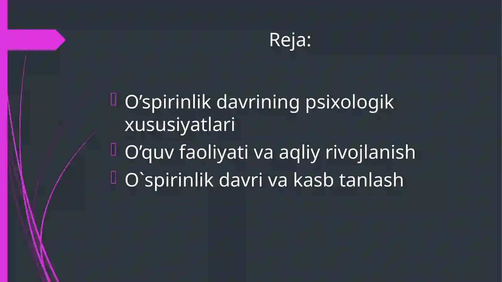 O’spirinlik davrida oquv faoliyati. O’spirinlarda kasb tanlash muammolari va yechimlar 2