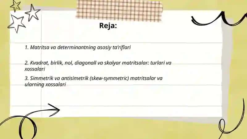 Matritsalar va determinantlar, ularning xossalari va uni hisoblash 2