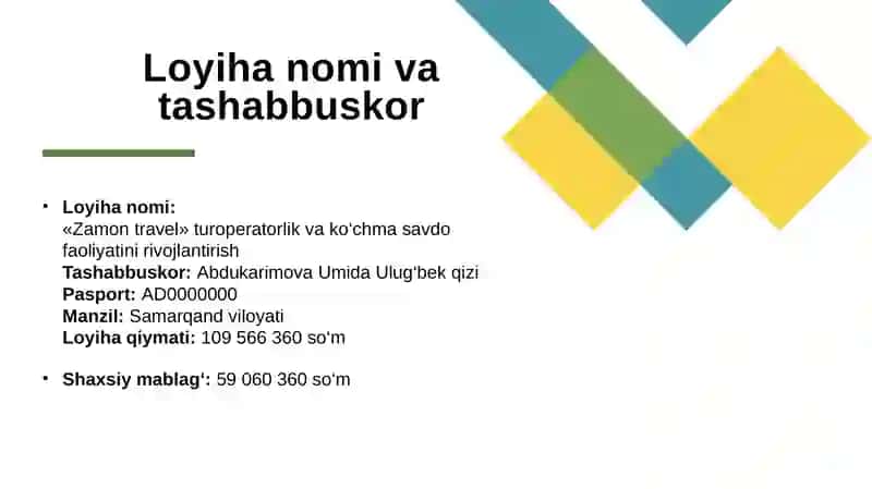 Loyihanomi: «Zamon travel» turoperatorlik va ko‘chmasavdo faoliyatini rivojlantirish 2