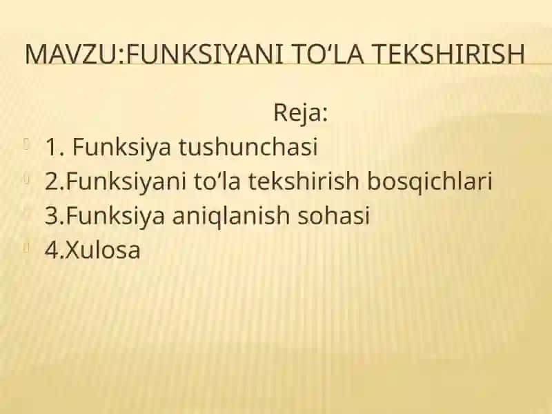 Mavzu:Funksiyani to‘la tekshirish 2