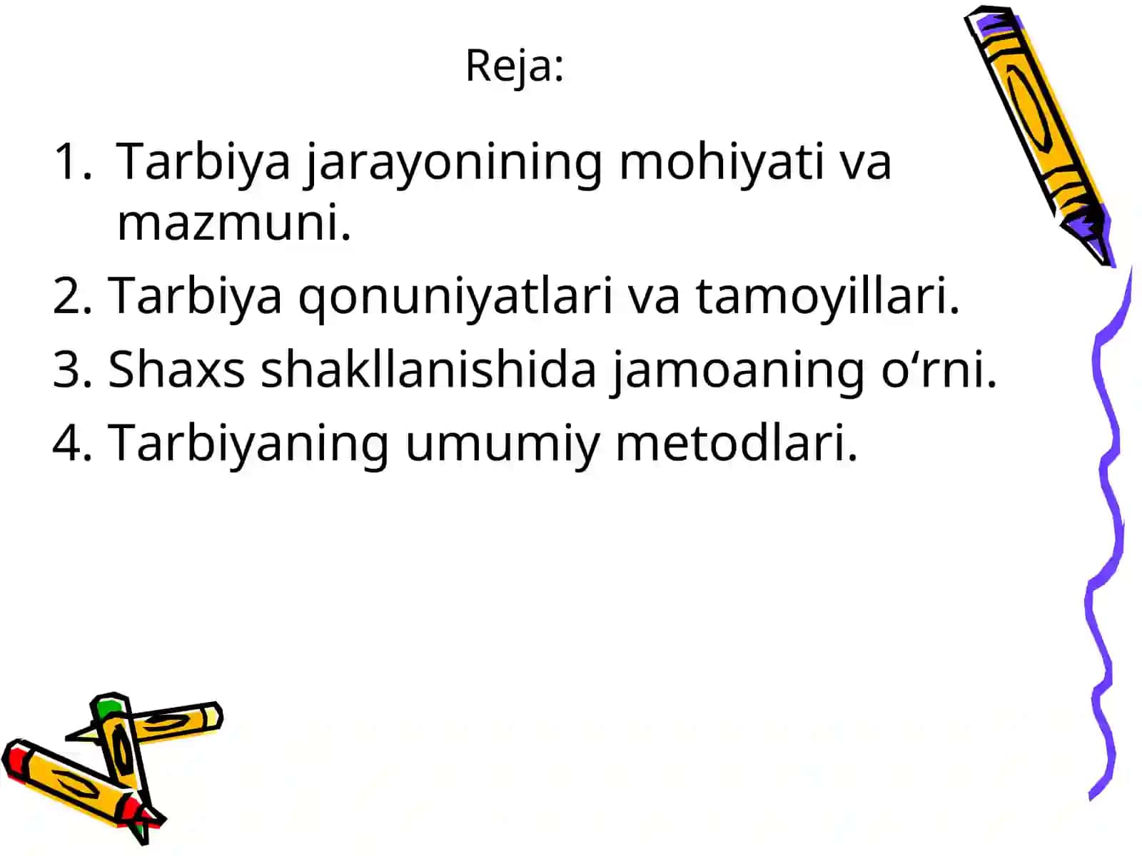 Tarbiya jarayonining mohiyati va mazmuni 2