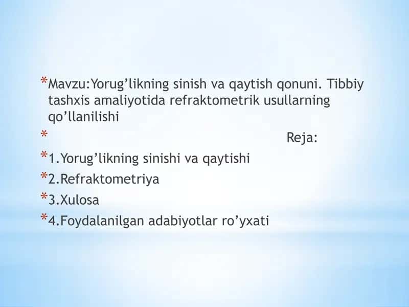 Yorug’likning sinish va qaytish qonuni. Tibbiy tashxis amaliyotida refraktometrik usullarning qo’llanilishi 2
