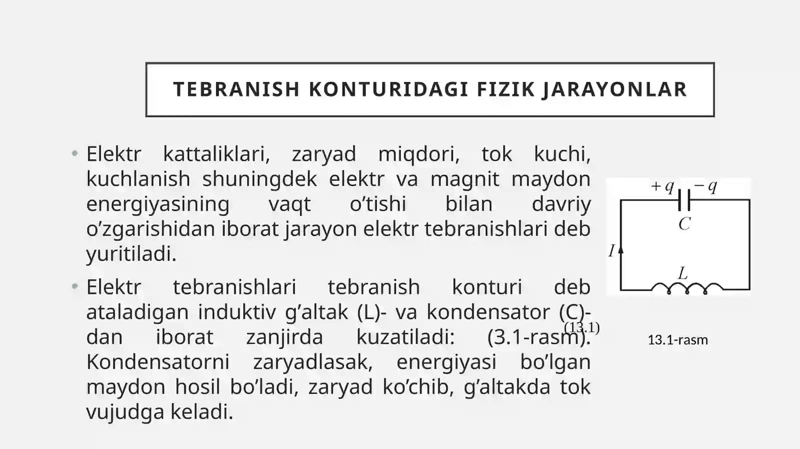 Tebranish konturidagi fizik jarayonlar. Tomson formulasi 2