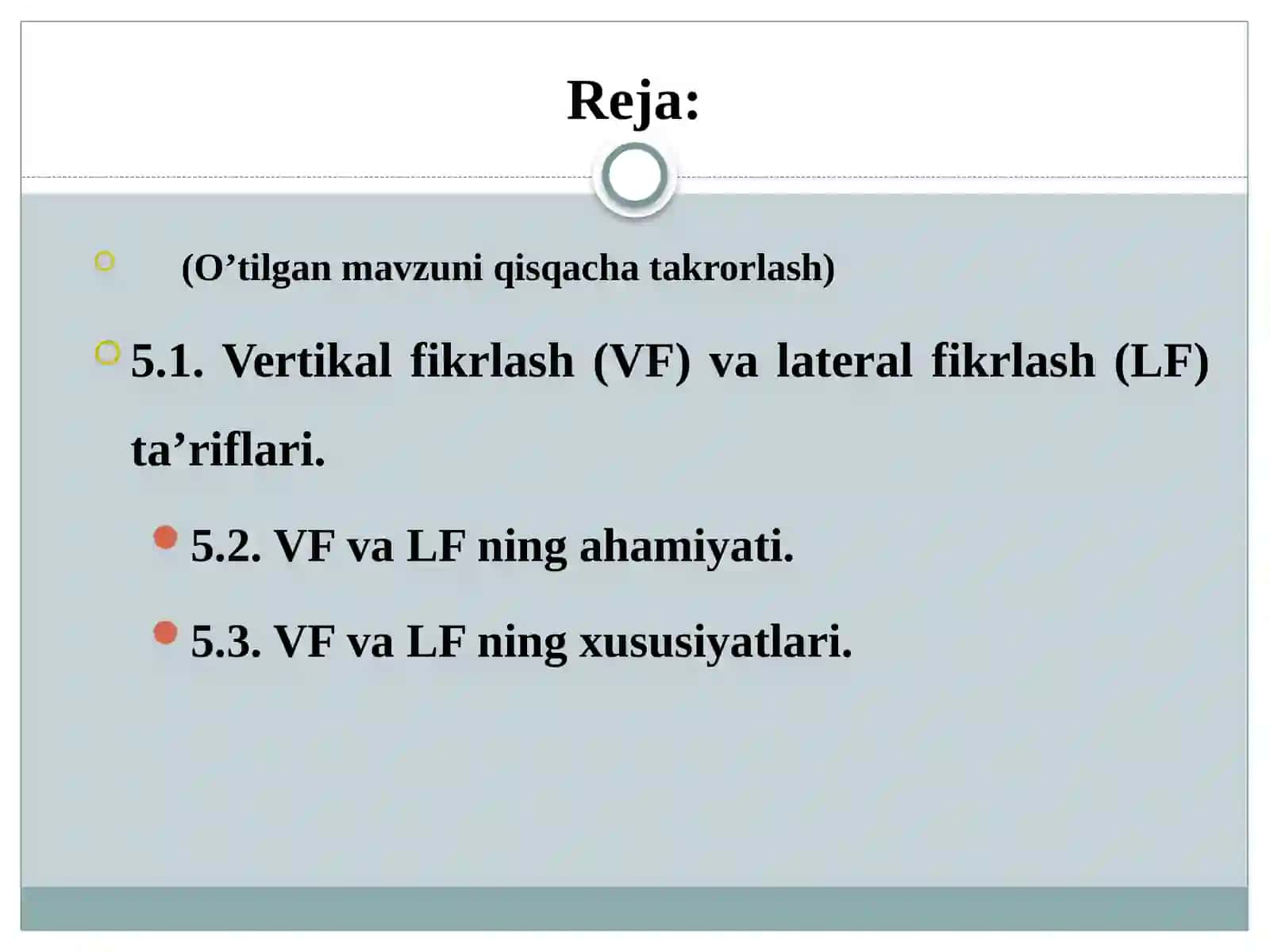 Vertical Thinking (Vertikal fikrlash) va Lateral Thinking (Lateral fikrlash) 2
