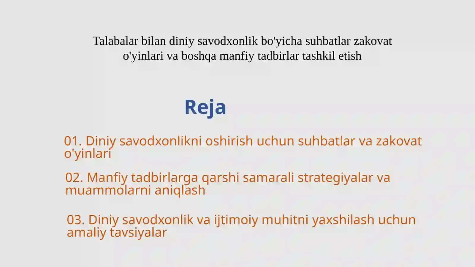 Talabalar bilan diyniysavodxonlik bo'yicha suhbatlar, zakovat o'yinlari va boshqamanfiyat adbirlar tashkilotish 2