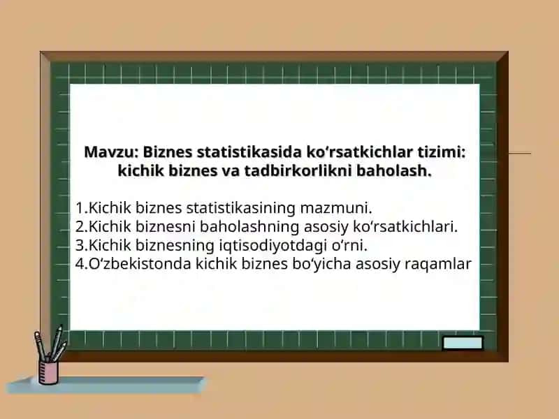 Biznes statistikasida ko‘rsatkichlar tizimi 2