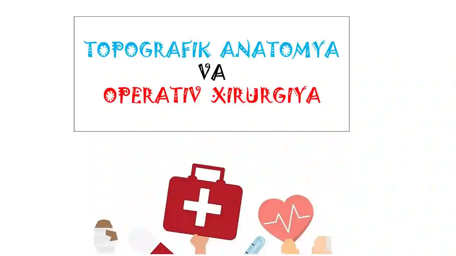 Qo‘l va oyoq qon tomirlarda bajariladigan operatsiyalar turlari va texnikasi 2
