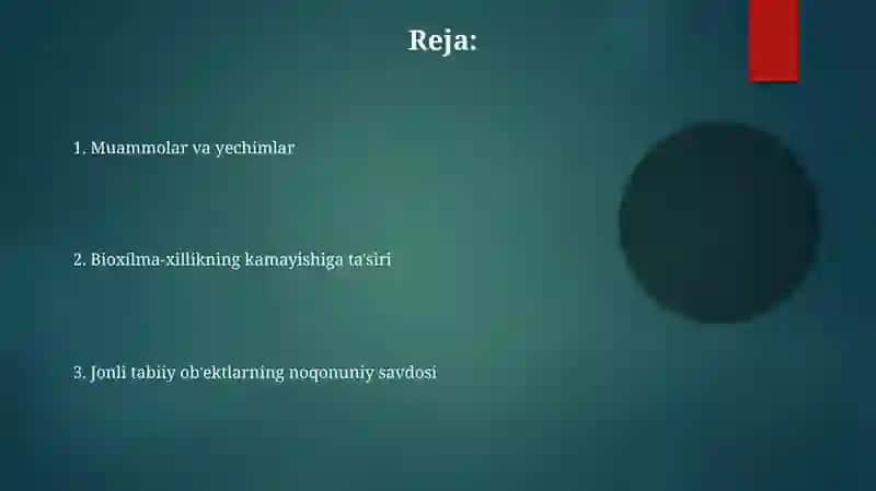 Tirik tabiat obyektlarining noqonuniy savdosi va uning bioxilma xiligini qisqartirishiga tasiri 2