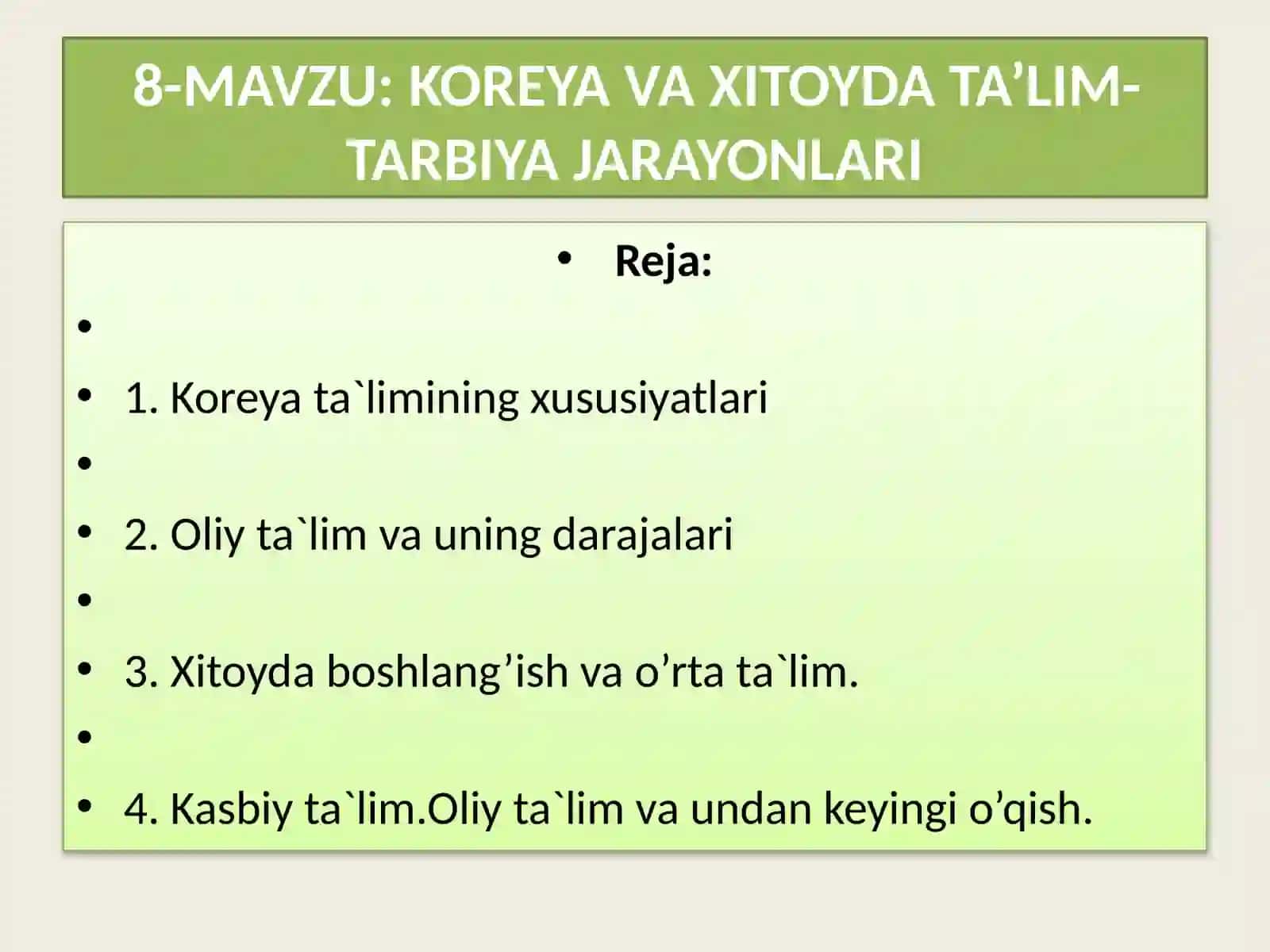 KOREYA VA XITOYDA TA’LIM-TARBIYA JARAYONLARI 2