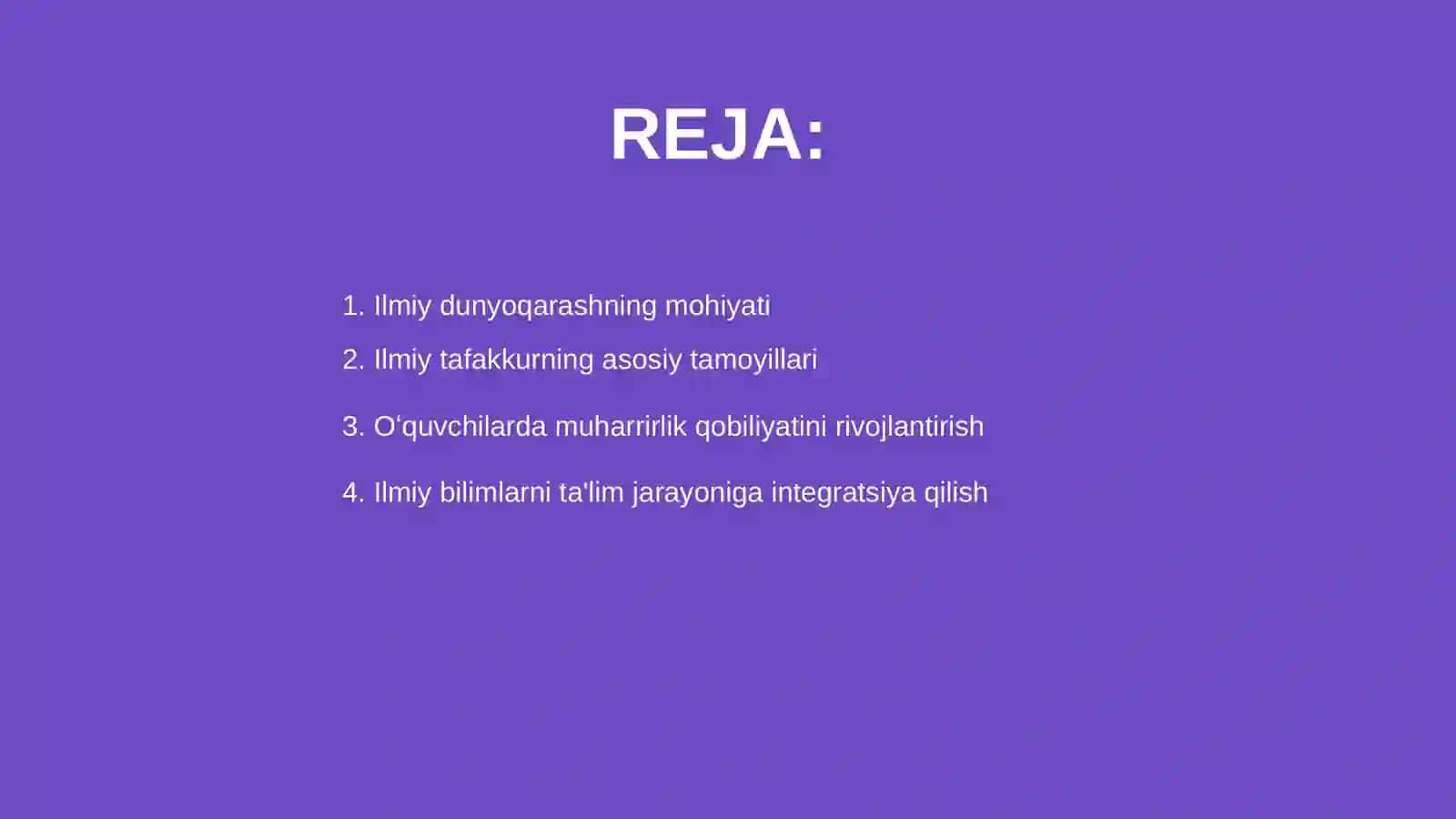 Ilmiy dunyoqarashini shakllantirish va oʻquvchilarni aqliy tarbiyalash 2