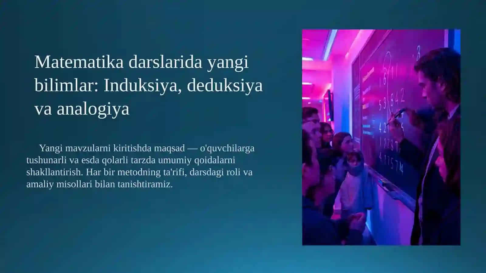Boshlang'ich sinfda matematika o'qitish metodlari: Induksiya, deduksiya va analogiya 2