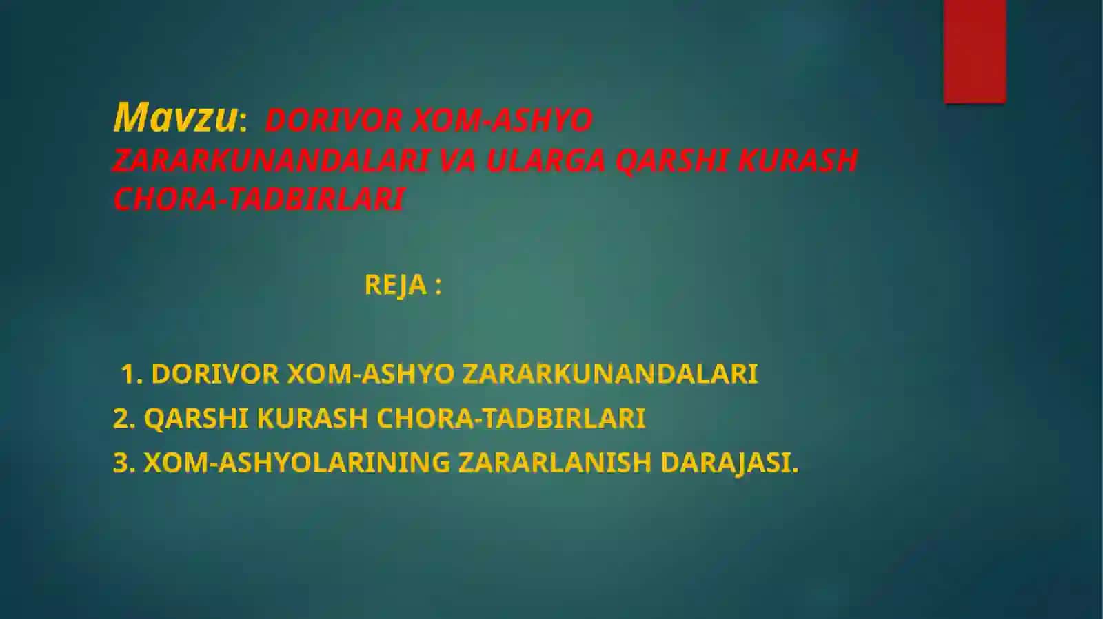 DORIVORXOM-ASHYO ZARARKUNANDALARI VA ULARGA QARSHI KURASH CHORA-TADBIRLARI 2