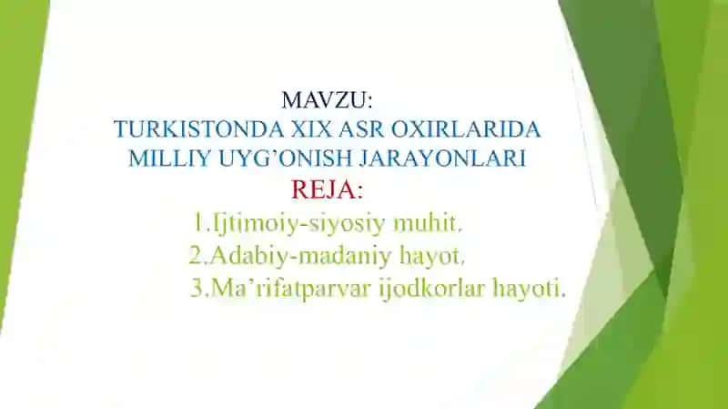 TURKISTONDA XIX ASR OXIRLARIDA MILLIY UYG’ONISH JARAYONLARI 2