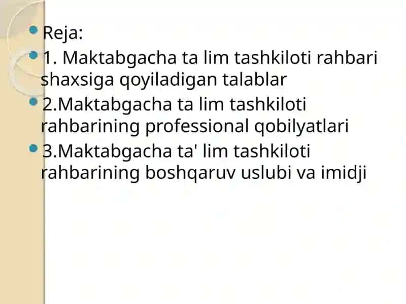 MAKTABGACHA TA LIM TASHKILOTI RAHBARINING SHAXSIY PROFESSIONAL QOBILYATLARINI SHAKLLANTIRISH 2