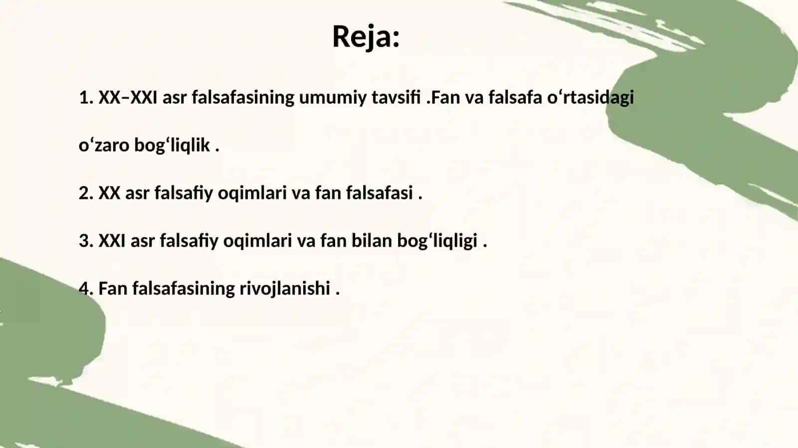 XX – XXI asr falsafasining oqimlari va ulari jodidagi fan falsafasi rivoji 2
