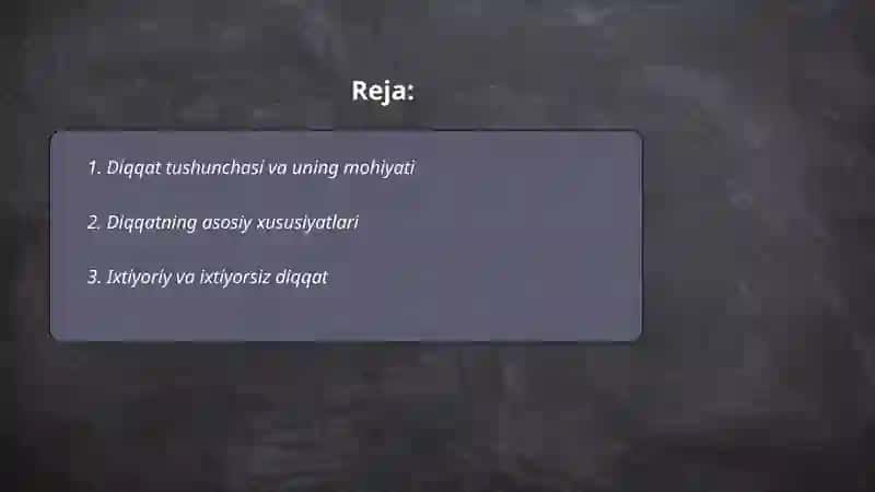 Diqqat va uning xususiyatlari haqida 2