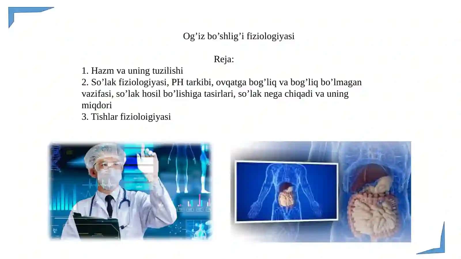 Og’iz bo’shlig’i fiziologiyasi 2