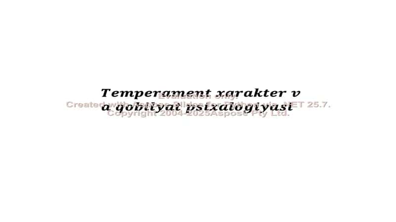 Temperament-xarakter-va-qobiliyatlar-psixologiyasi 2